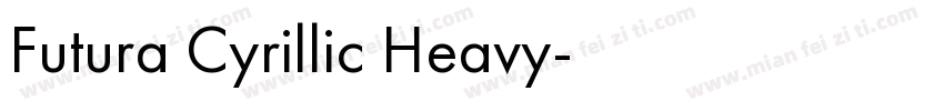 Futura Cyrillic Heavy字体转换